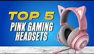 Best PINK Gaming Headsets in 2023! (TOP 5)