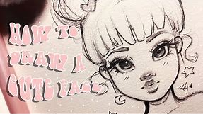 ♡ HOW TO DRAW A CUTE FACE ♡| Step by Step with Christina Lorre'