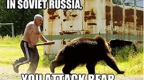 Russia making fun of bear - Meanwhile in Russia