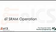VLSI - Lecture 8c: 6T SRAM Operation