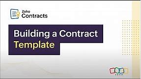 Zoho Contracts | Building a Contract Template | Tutorial