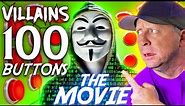 VILLAINS Movie: 100 Mystery Buttons Challenge.. The GameMaster