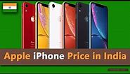 Apple iPhone price in India - X Max, X, Xs, XR, 7 plus, 7, 6s, 6, SE