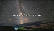 Soul of Mongolia - Milky way Time Lapse (4k)