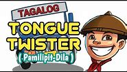 Tagalog Tongue Twister (Pamilipit-Dila)