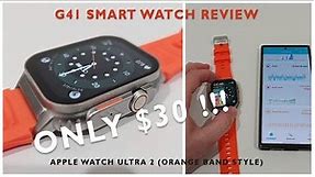 G41 Smart Watch (Apple Watch Ultra 2 Orange Band Style) Review