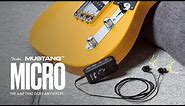 Introducing The Mustang Micro | Fender Amplifiers | Fender