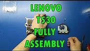 Lenovo ThinkPad T530 fully assembling