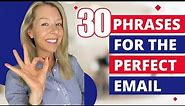 30 Phrases for the Perfect Business Email