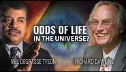 What are the odds there is life in outer space - Richard Dawkins asks Neil Degrasse tyson