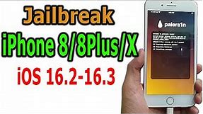 How to Jailbreak iPhone 8/8 Plus/X iOS 16.2-16.3 with Palera1n on Windows