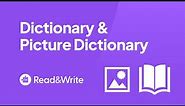 Read&Write for Google Chrome - Dictionary and Picture Dictionary Overview