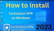 How to Seamlessly Install and Configure FortiClient VPN on Windows!