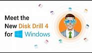 Meet Disk Drill 4 for Windows - The Ultimate Data Recovery Tool