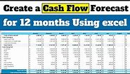 How to Create a Cash Flow Forecast for 12 months Using excel