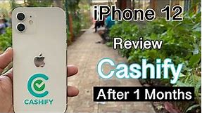 iPhone 12 Buy From Cashify 1 Month Review..!