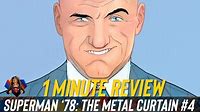 Superman ‘78: The Metal Curtain #4 Comic Review