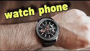 Samsung Galaxy Watch LTE, you can use this like a standalone phone too