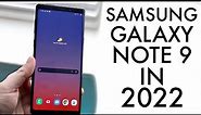 Samsung Galaxy Note 9 In 2022! (Still Worth It?) (Review)