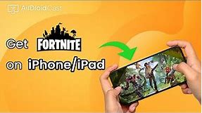 How to Get Fortnite on iPhone/iPad 2024