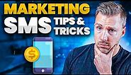 How to do SMS Marketing | Top 10 Hacks & Strategies