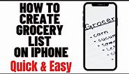 HOW TO CREATE GROCERY LIST ON IPHONE