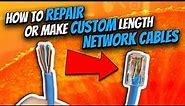 How to Repair Network Cables and DIY Custom Length Ethernet Cables (RJ-45, CAT5e & CAT6)