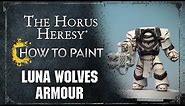 How to Paint: Luna Wolves Armour
