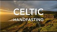 Traditional CELTIC Handfasting for your Wedding