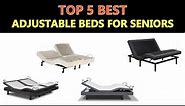 Best Adjustable Beds for Seniors 2019 - 2020