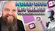 A Deep Dive into OneNote; Your Digital Brain #microsoft365
