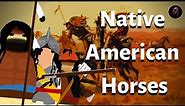 How Did The Native Americans Get Horses?