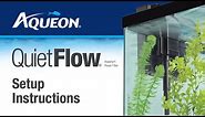 Aqueon | QuietFlow - Power Filter: Set Up Instructions