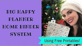 Big Happy Planner || Home Binder System Using Free Printables