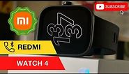 Xiaomi’s Redmi watch 4 Unboxing