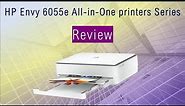 HP Envy 6055e All in one printer Review