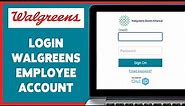 Walgreens Employee Account Login Guide | Walgreens Employee Portal Sign In | employee.walgreens.com