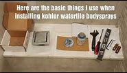 Installing a kohler watertile bodyspray