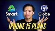 iPhone 15 Plans: Smart vs Globe Compared! Which Network is the Best?