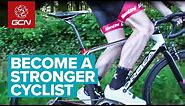 Top 3 Ways To Become A Stronger Cyclist