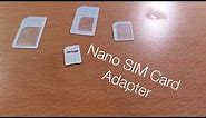 Noosy Nano SIM Card Adapter Review and Demo