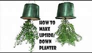 HOW TO MAKE UPSIDE DOWN PLANTER /upside down hanging planter /organic garden
