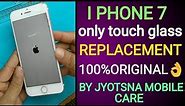 iphone 7 Screen Replacement | iphone Broken Touch and Glass repair With Original Quality