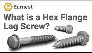 What is a Hex Flange Lag Screw?