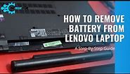 How To Remove Lenovo Laptop Battery- Easy Process Works For All Models!