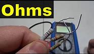 Measuring Ohms With A Multimeter-Easy Explanation