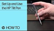 Set Up and Use the HP Tilt Pen | HP Accessories | HP Support