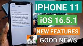 iPhone 11 iOS16.5.1 UPDATE NEW FEATURES || iOS 16.5.1 bettry & performance test || iphone 11 5g