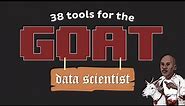 38 Data Science Tools For Beginners to Experts