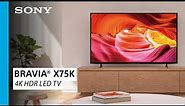 Sony | BRAVIA® X75K 4K HDR LED TV